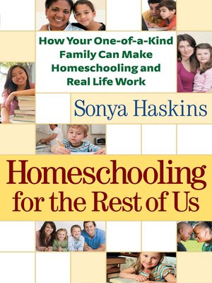 cover image of Homeschooling for the Rest of Us